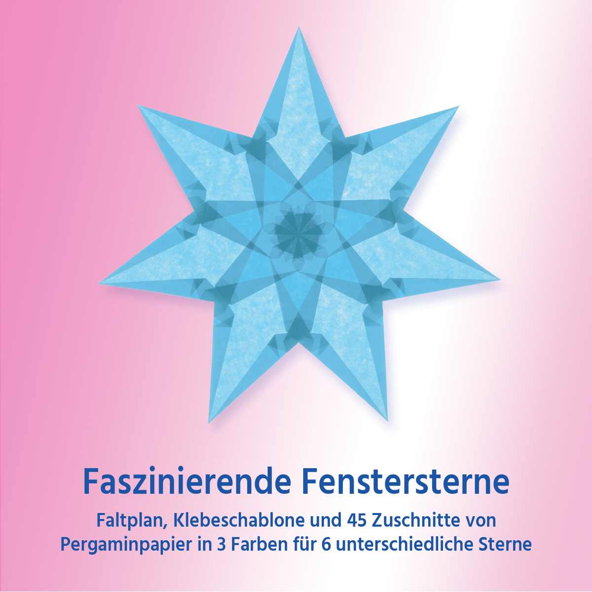 Fensterstern – Faszinierende Fenstersterne hellblau