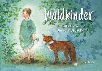 Postkartenbuch »Waldkinder« – Postkartenbuch vom Urachhaus Verlag, ab 4 Jahren