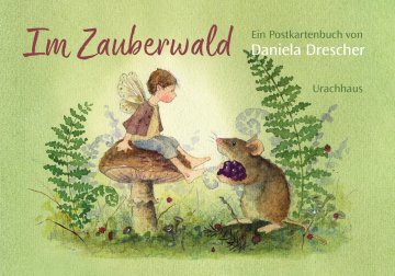 Postkartenbuch »Im Zauberwald« – Postkartenbuch vom Urachhaus Verlag, ab 4 Jahren